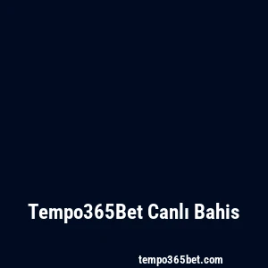 Tempo365Bet Canlı Bahis
